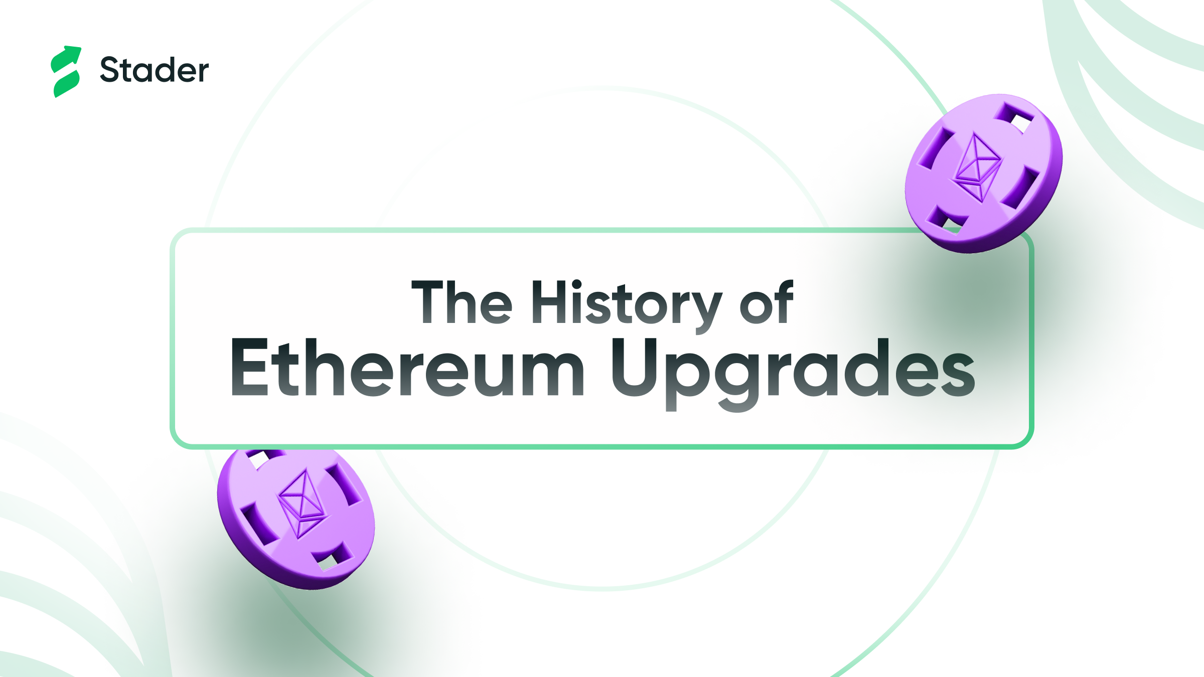 Ethereum Upgrade And Its Implications